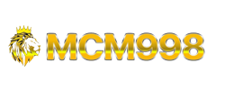 mcm998 เว็บพนันครบวงจร มั่นคงปลอดภัย การันตีการจ่ายจริง